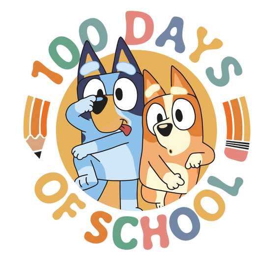 Bluey And Bingo 100 Days Of School Design - DTF Ready To Press