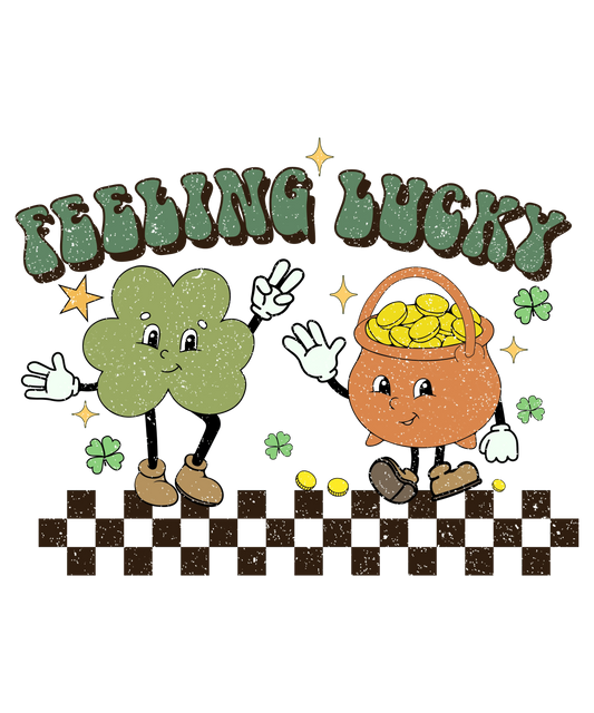 Feeling Lucky St. Patty's Day Design - DTF Ready To Press