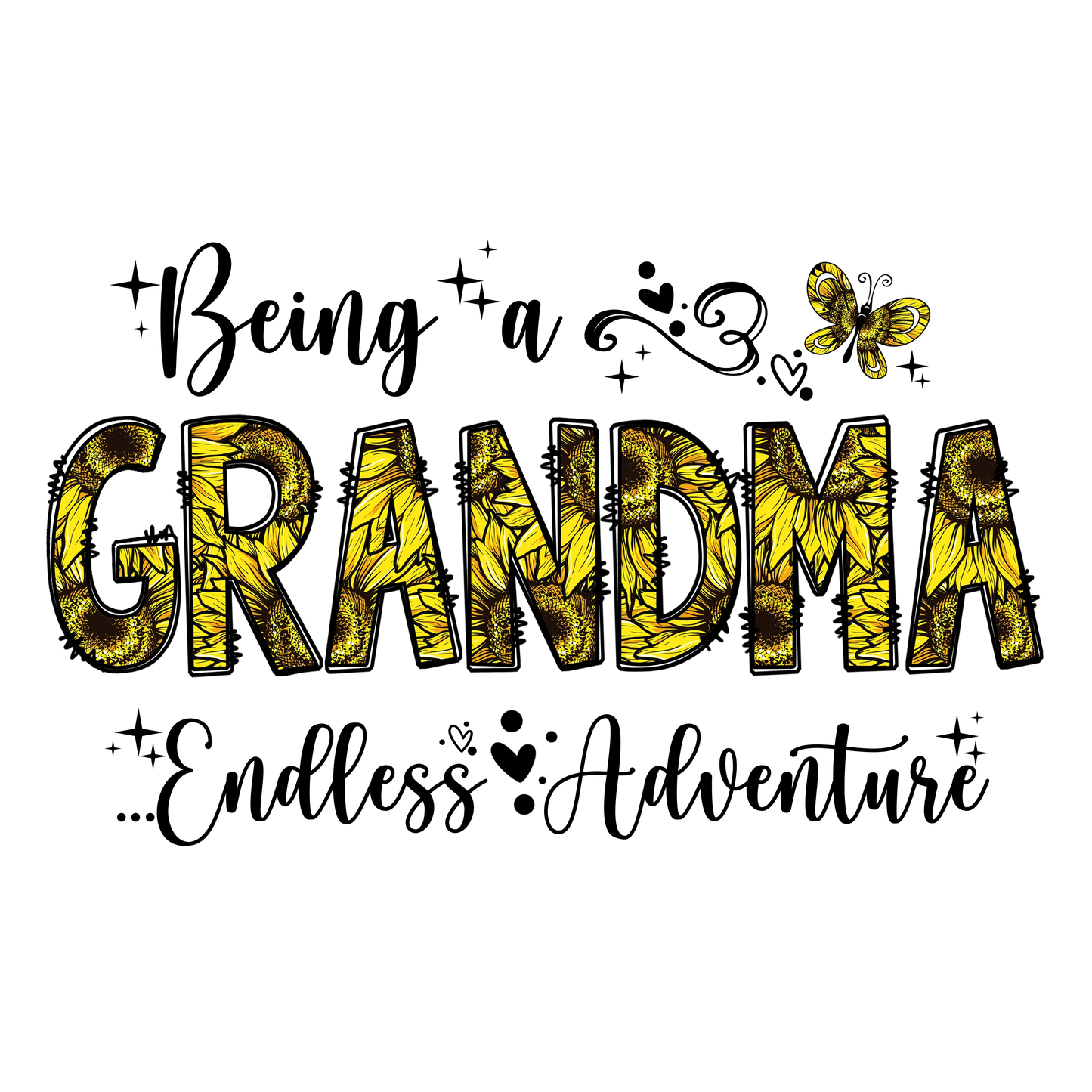 Being A Grandma Design - DTF Ready To Press