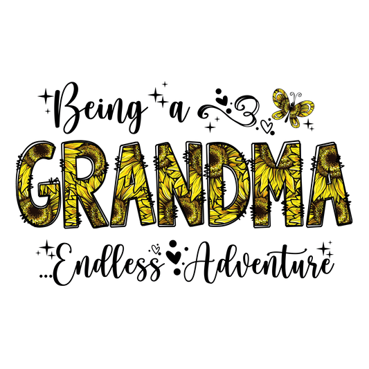 Being A Grandma Design - DTF Ready To Press