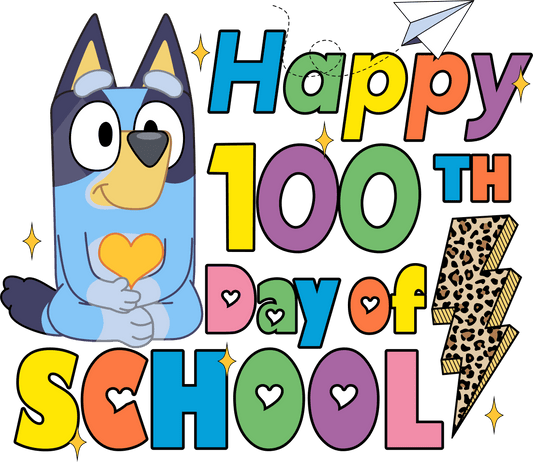 Bluey Happy 100th Days Of School Leopard Design - DTF Ready To Press