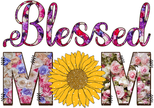 Blessed Mom Design - DTF Ready To Press