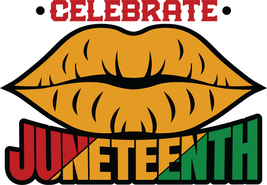 Celebrate Juneteenth Design - DTF Ready To Press