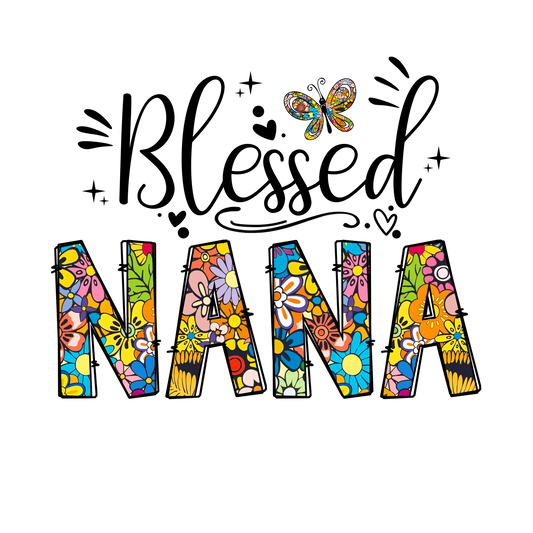 Blessed Nana Design - DTF Ready To Press