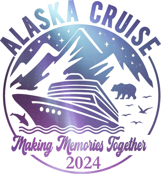 Alaska Cruise Design - DTF Ready To Press