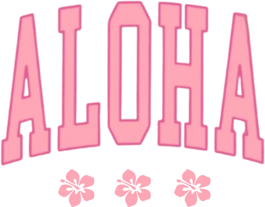 Aloha Design - DTF Ready To Press
