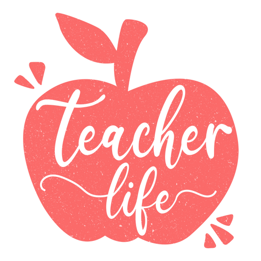 Funny Teacher Life Design - DTF Ready To Press